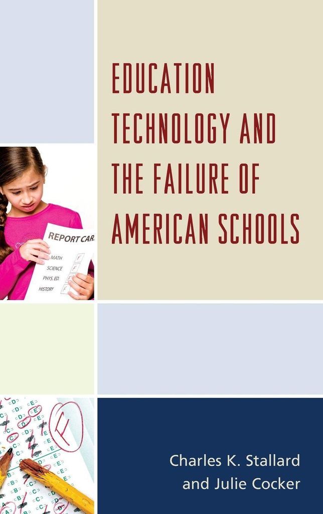 Bildungstechnologie und das Scheitern der amerikanischen Schulen