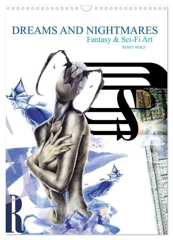 Dreams and Nightmares - Fantasy & Sci-Fi Art / 2027 (Wandkalender 2027 DIN A3 hoch), CALVENDO Monatskalender