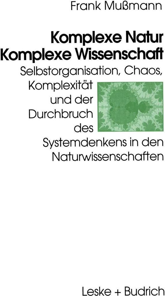 Komplexe Natur - Komplexe Wissenschaft