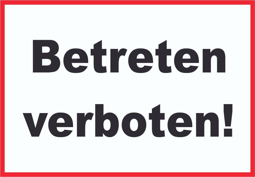 Betreten verboten Schild A1 Rückseite selbstklebend