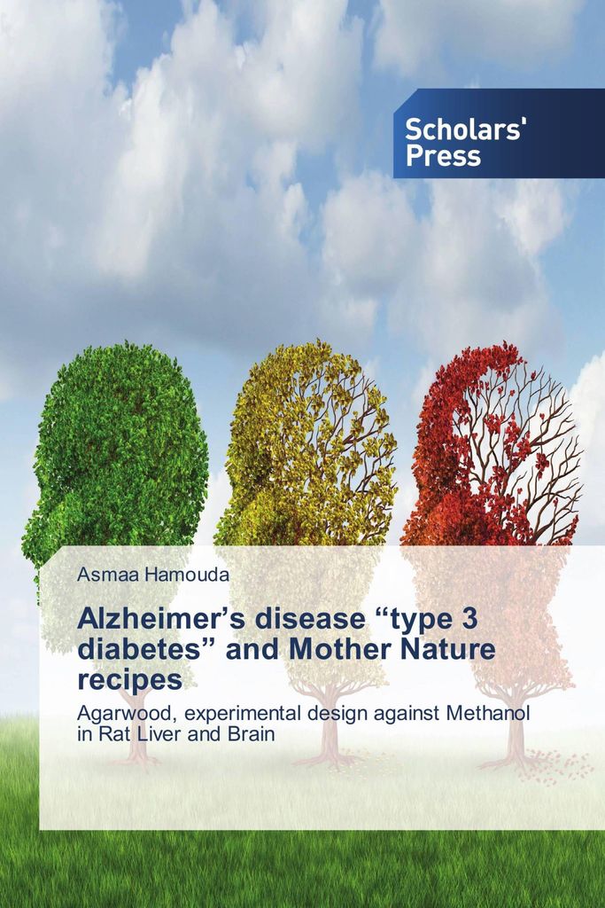 Alzheimer's disease "type 3 diabetes" and Mother Nature recipes