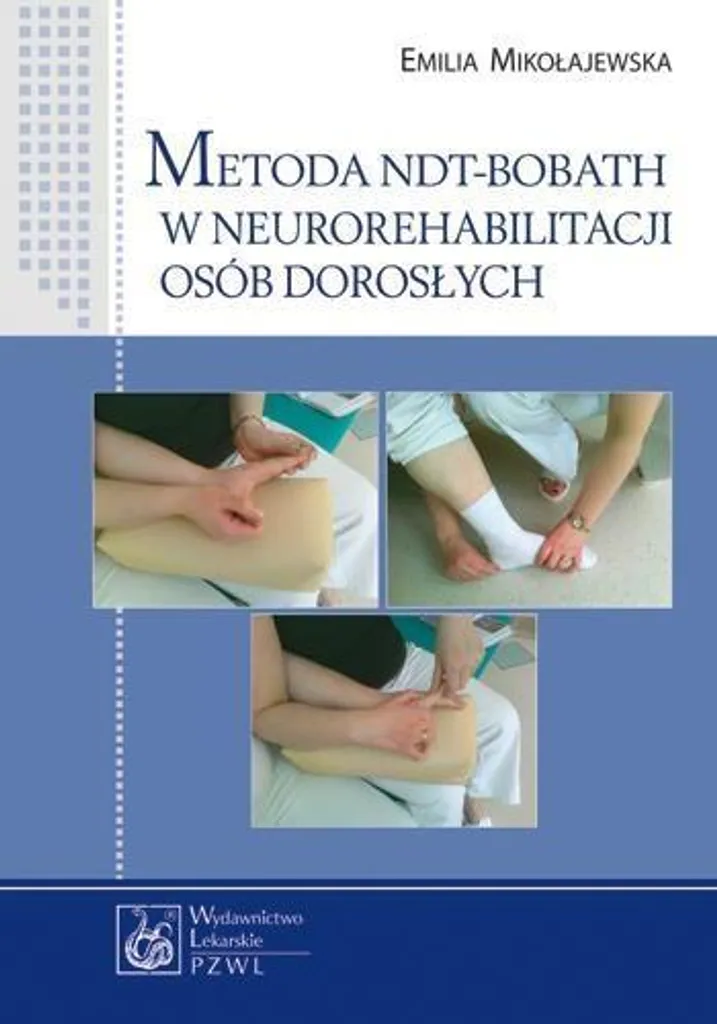 Manuel de formation NDT-Bobath pour la rééducation motrice et sensorielle