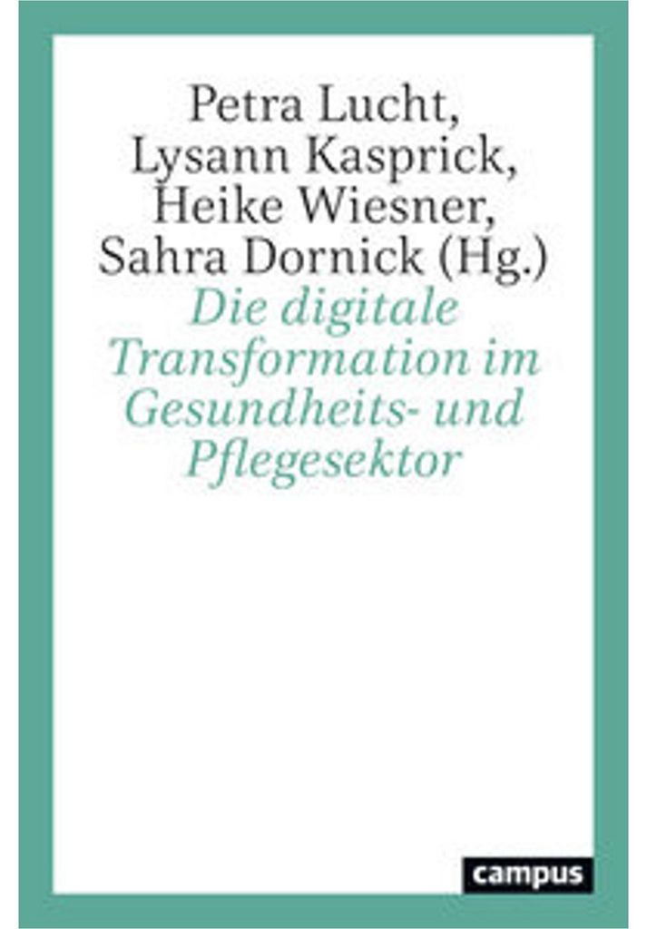 Die digitale Transformation im Gesundheits- und Pflegesektor