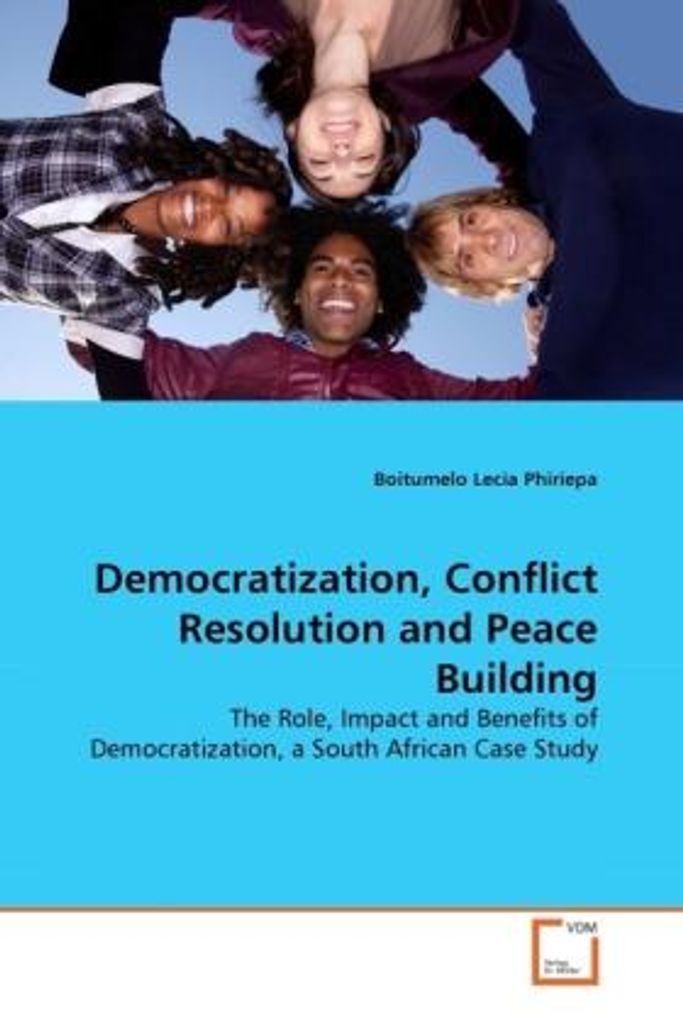 Phiriepa, B: Democratization, Conflict Resolution and Peace