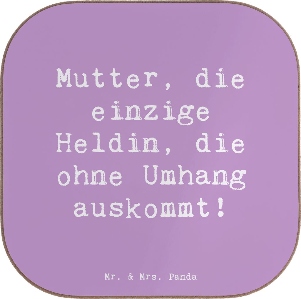 Mr. & Mrs. Panda Untersetzer für Gläser Spruch Heldin Mutter - Lavendeltraum - Geschenk, Einzigartigkeit, Getränkeuntersetzer, Selbstlosigkeit, ...