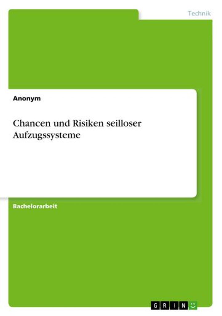 Chancen und Risiken seilloser Aufzugssysteme