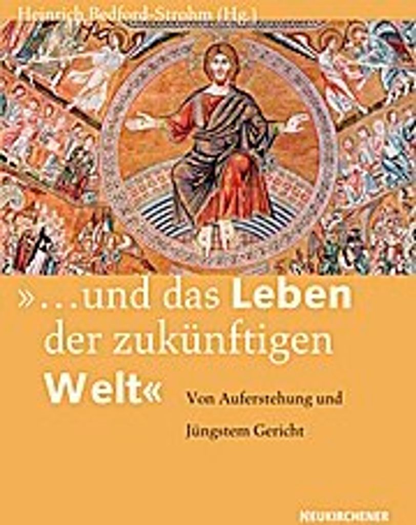...und das Leben der zukünftigen Welt""
