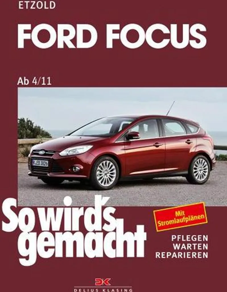 Guide Technique Ford Focus 2011-2018 - Détails Entretien et Schémas