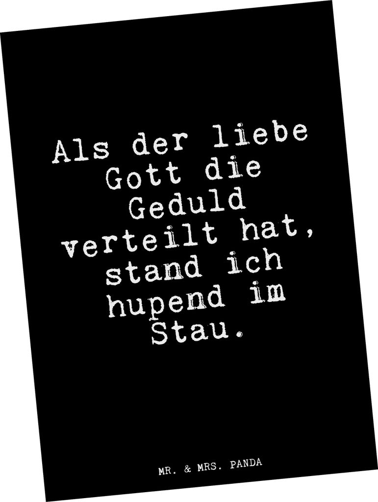 Mr. & Mrs. Panda Postkarte Als der liebe Gott... - Schwarz - Geschenk, Postkarten, lustig, bildkarte, Fotokarte, Grußkarte, ungeduldig, Ansichtska...