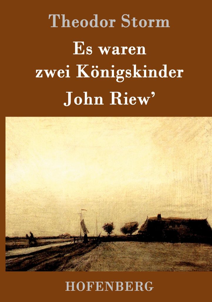 Es waren zwei Königskinder / John Riew'