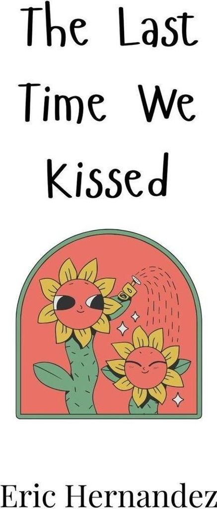 The Last Time We Kissed