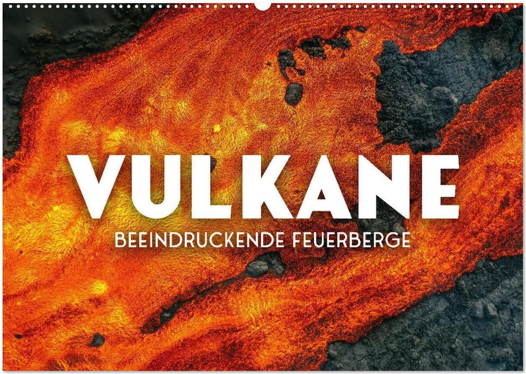 Vulkane - Beeindruckende Feuerberge (Wandkalender 2026 DIN A2 quer), CALVENDO Monatskalender