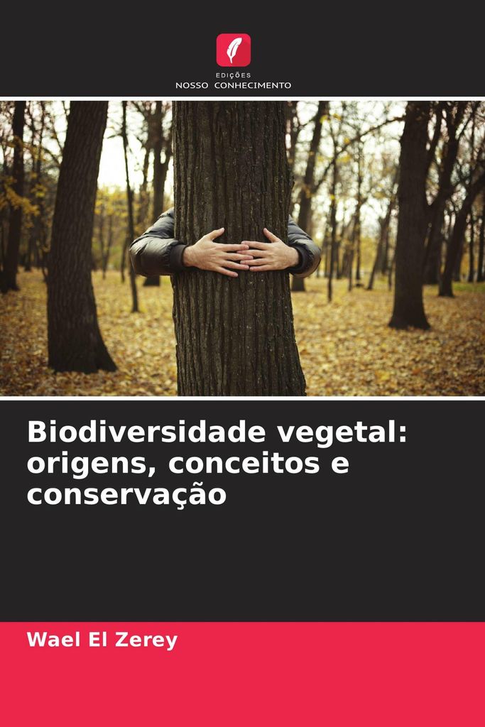 Biodiversidade vegetal: origens, conceitos e conservação