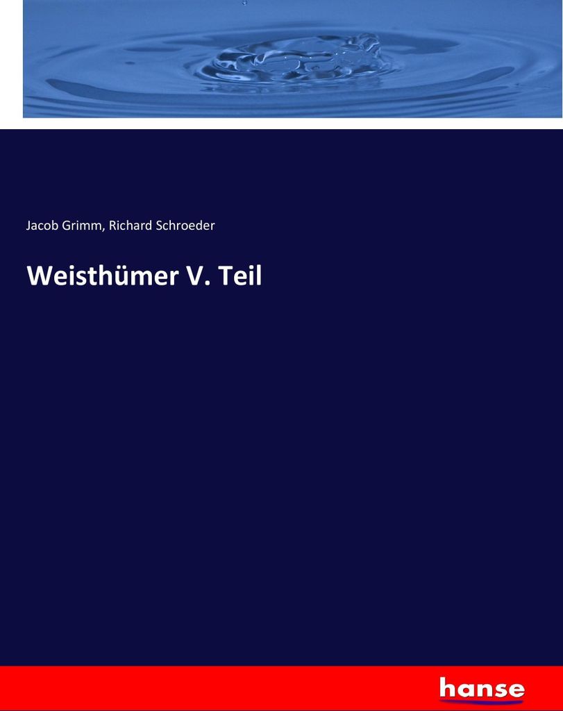 Weisthümer V. Teil