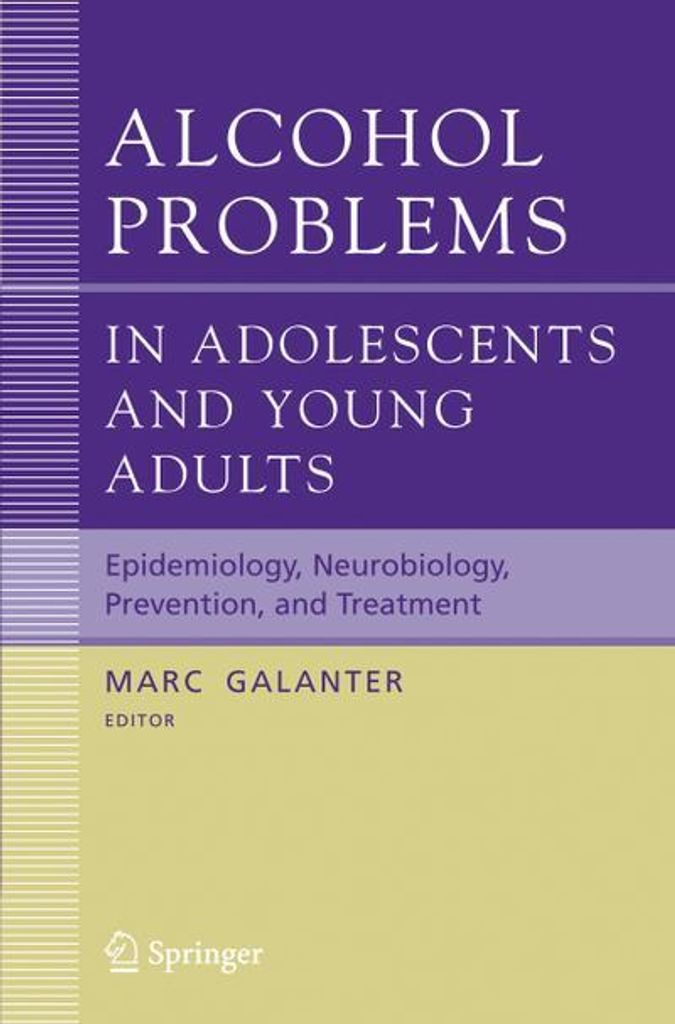 Alcohol Problems in Adolescents and Young Adults
