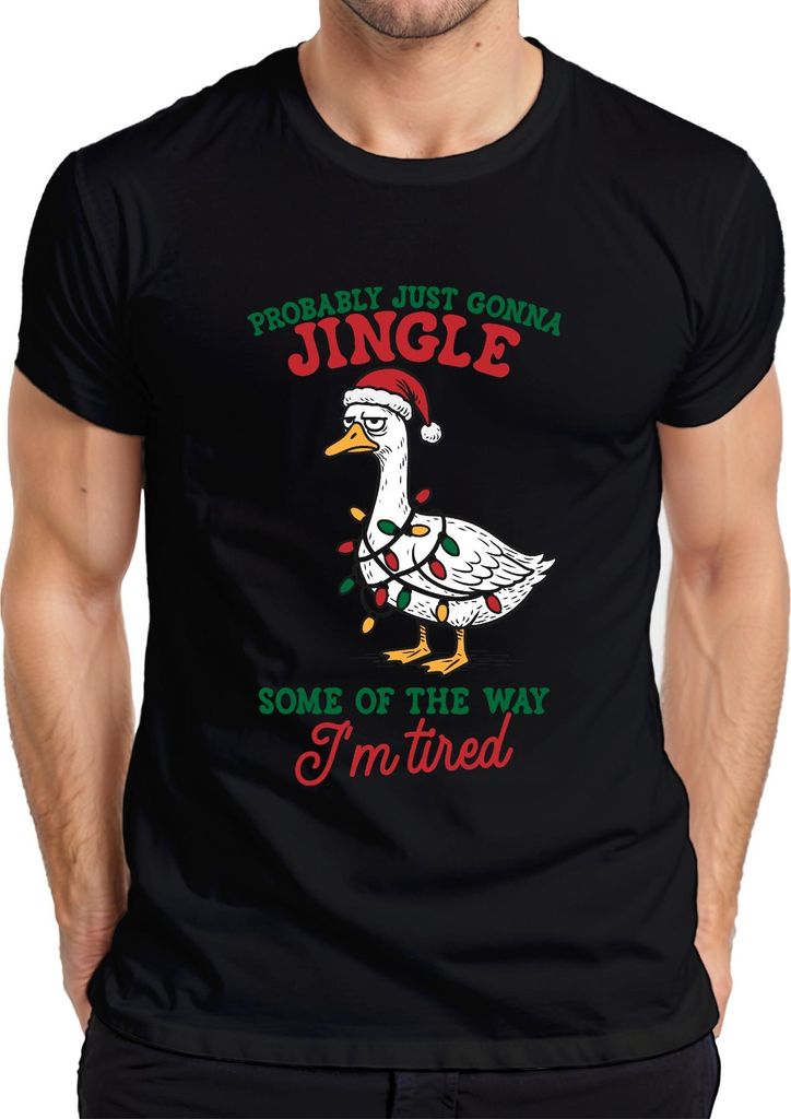 Probably Just Gonna Jingle I'm tired Weihnachtsgans Lichterkette Herren T-Shirt, Schwarz, XXL