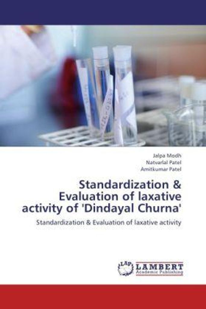 Modh, J: Standardization & Evaluation of laxative activity o