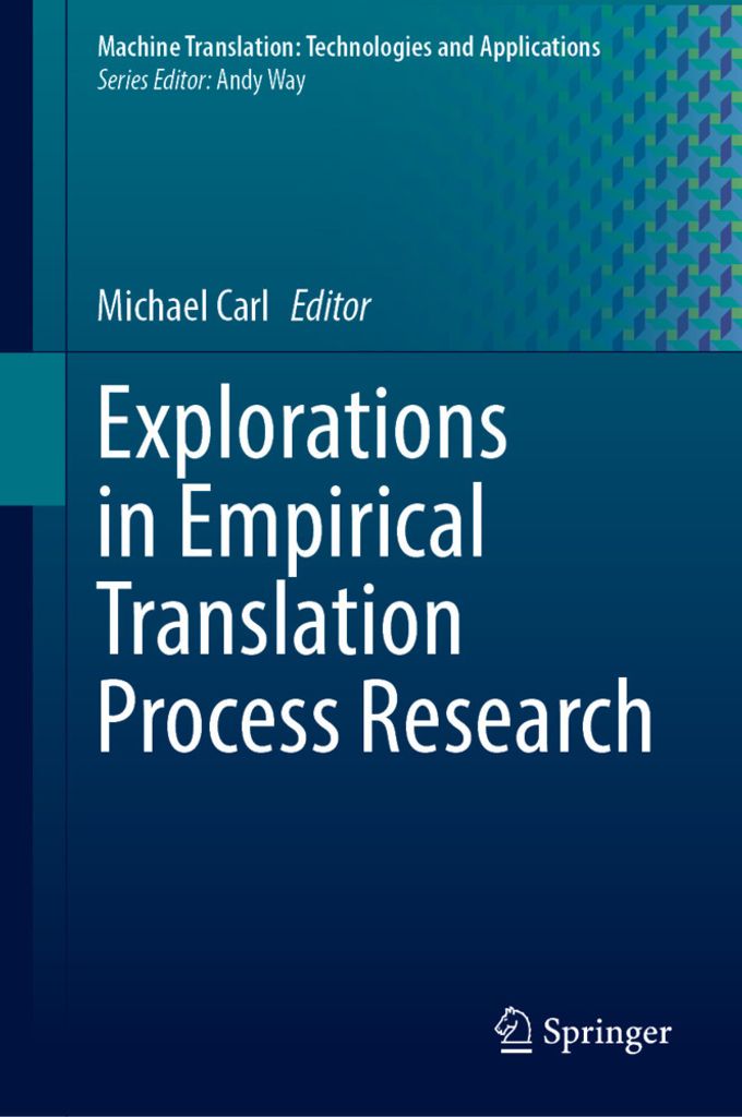 Explorations in Empirical Translation Process Research