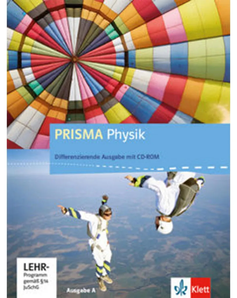 Prisma Physik 7.-10. Schuljahr : Réussir sa Physique au Secondaire