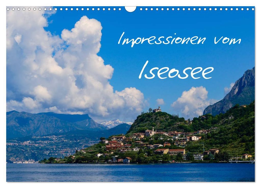 Impressionen vom Iseosee (Wandkalender 2027 DIN A3 quer), CALVENDO Monatskalender