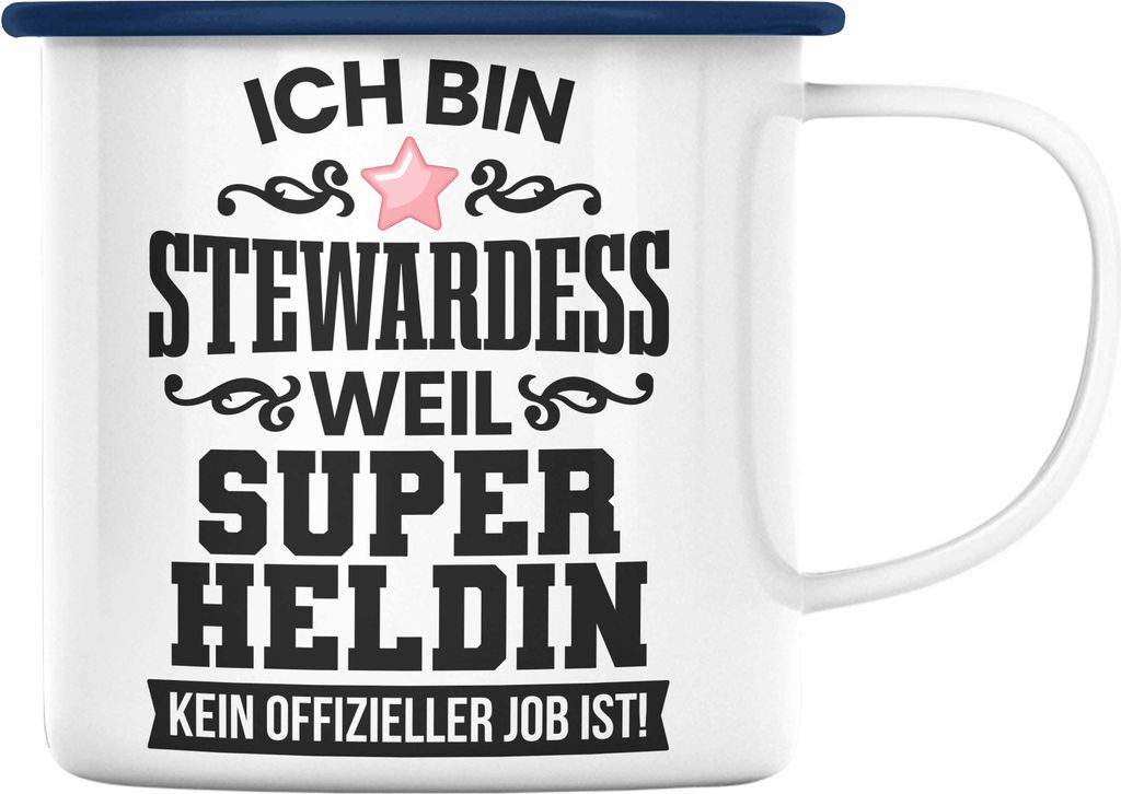 Trendation - Stewardess Emaille Tasse Geschenk für Stewardessin Lustiger Spruch Emaille Emaille Tasse (Blau)