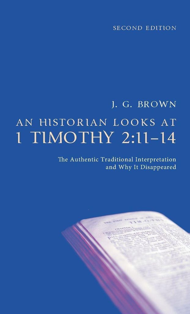 An Historian Looks at 1 Timothy 2
