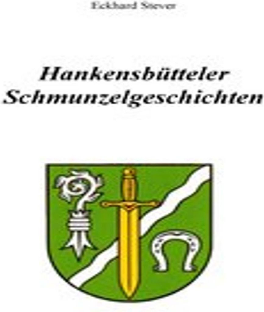 Hankensbütteler Schmunzelgeschichten