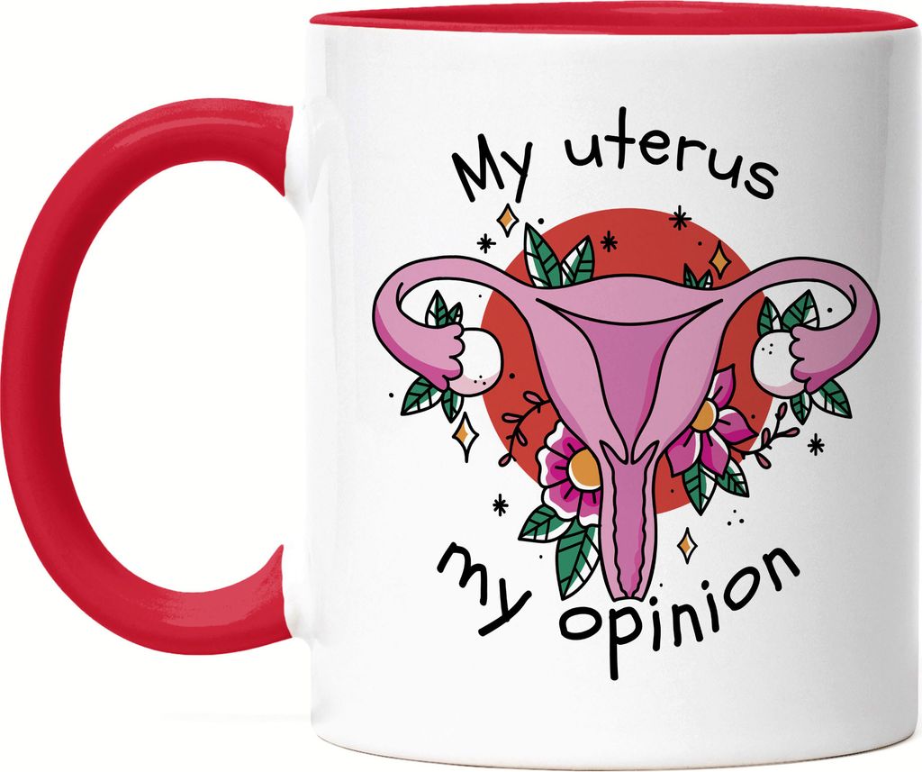 My Uterus My Opinion Tasse Rot Women Power Feminismus My Body My Rules Geschenkidee