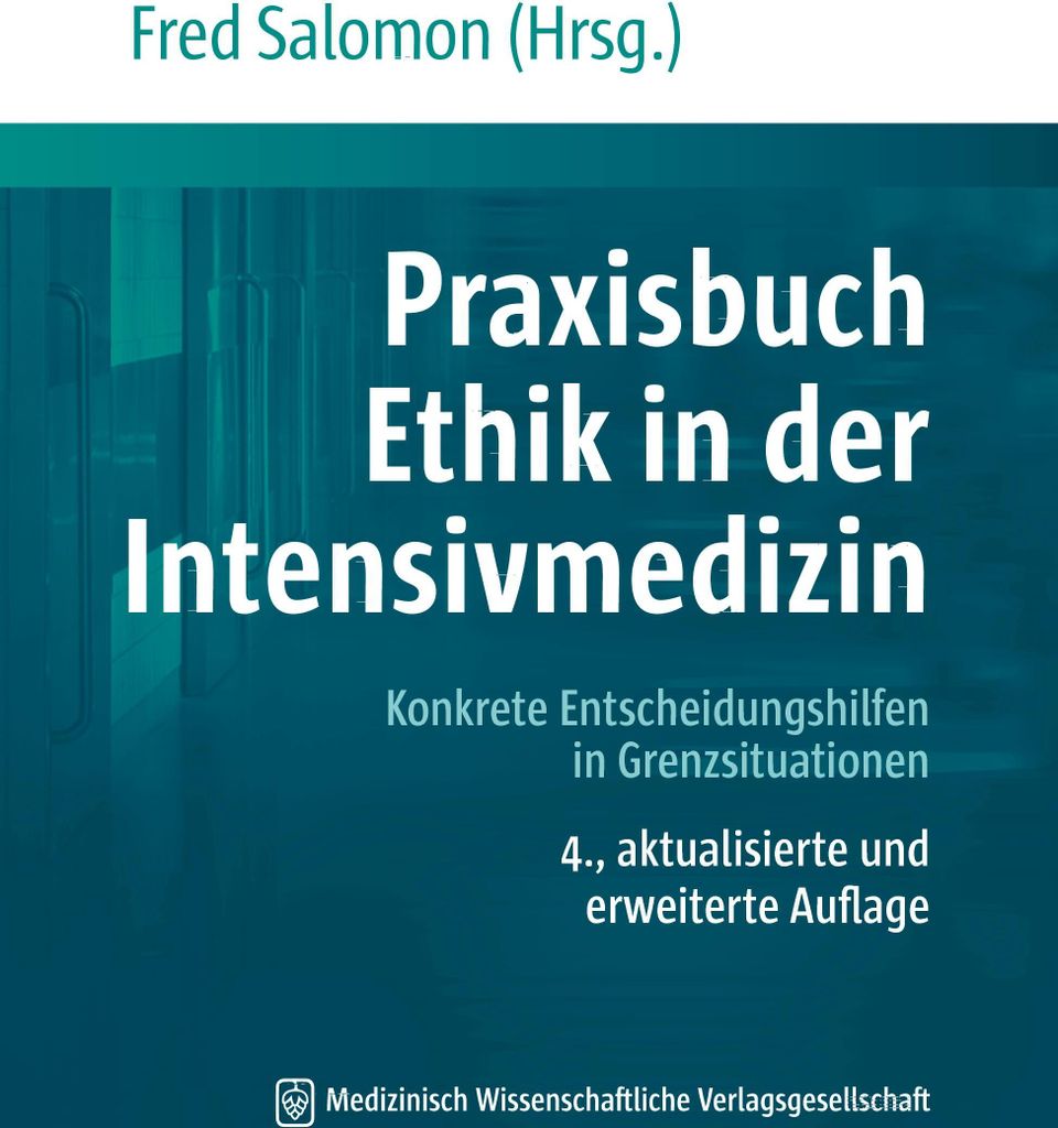 Praxisbuch Ethik in der Intensivmedizin