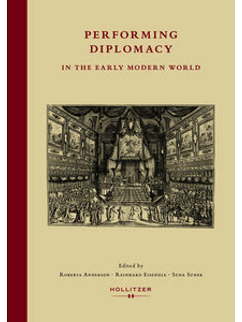 Performing Diplomacy in the Early Modern World