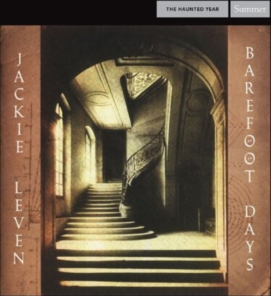 Leven,Jackie-The Haunted Year-Summer:Barefoot Days