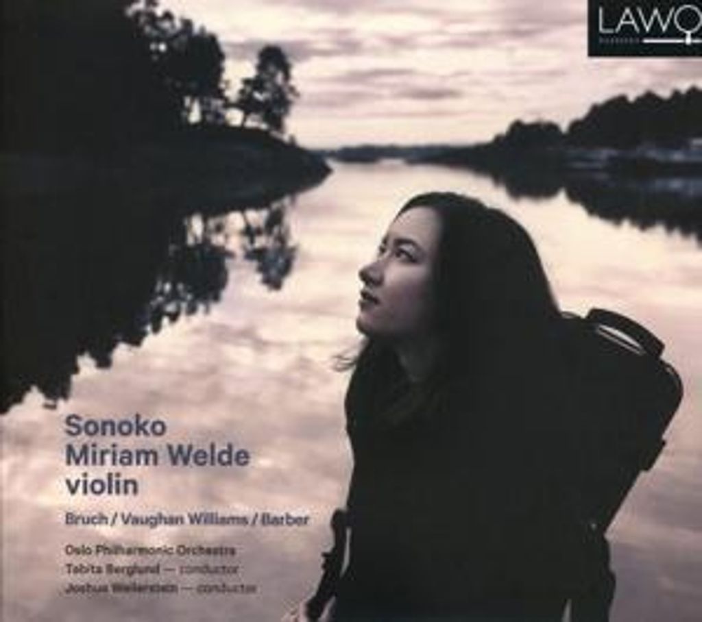 Welde/Weilerstein/Oslo Philharmonic Orchestra: Violinkonzert