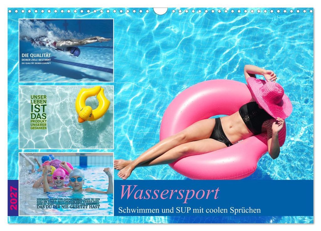 Wassersport - Schwimmen und SUP mit coolen Sprüchen (Wandkalender 2027 DIN A3 quer), CALVENDO Monatskalender