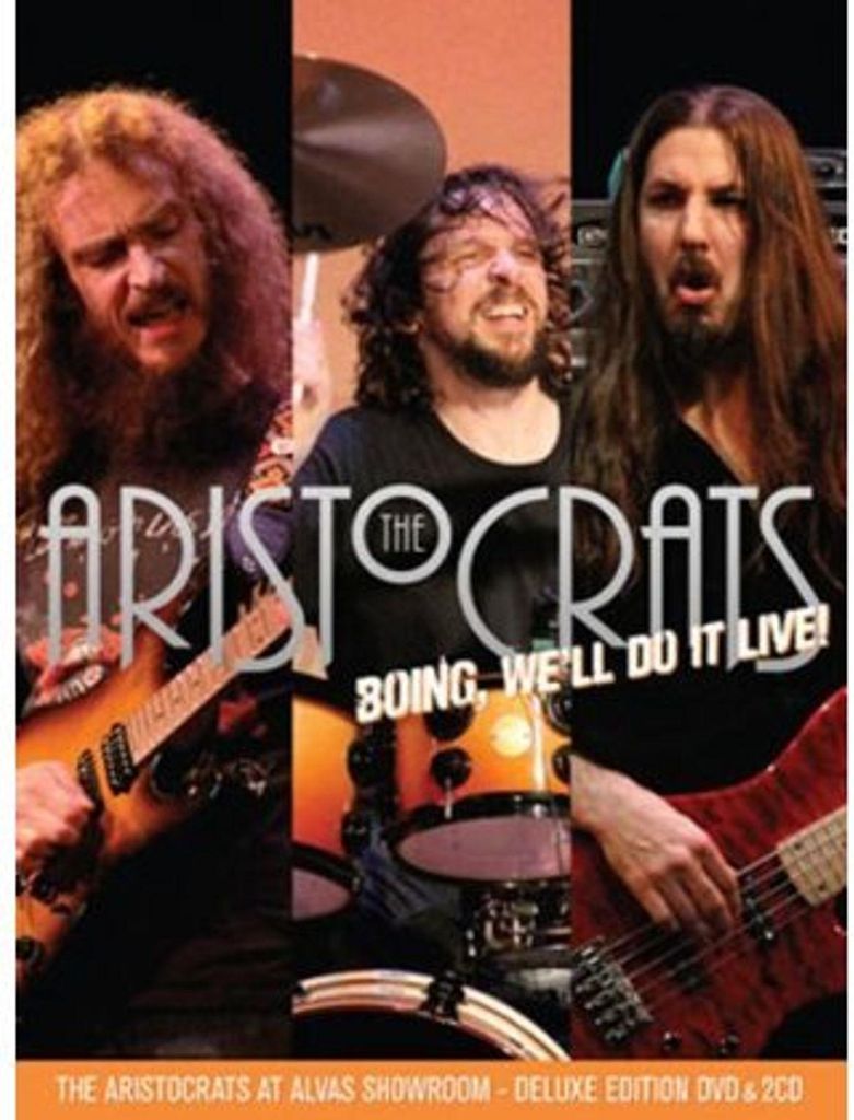 The Aristocrats: Boing Well Do It Live! 2012 (Deluxe Edition)