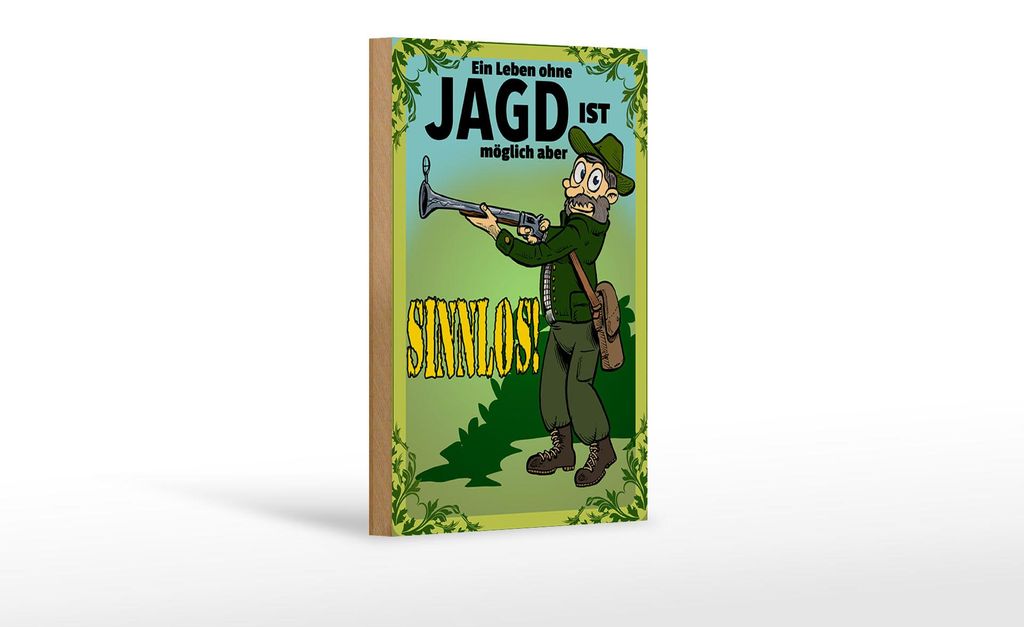 Holzschild Jagd 12x18 cm Leben ohne möglich aber sinnlos Produktbild 