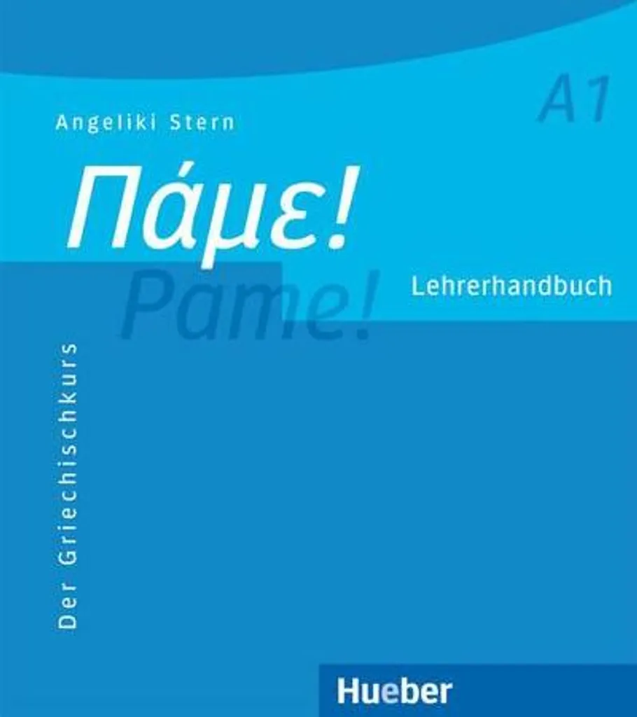 Réussir ses cours de Grec avec le Guide Enseignant Pame ! A1 Débutant