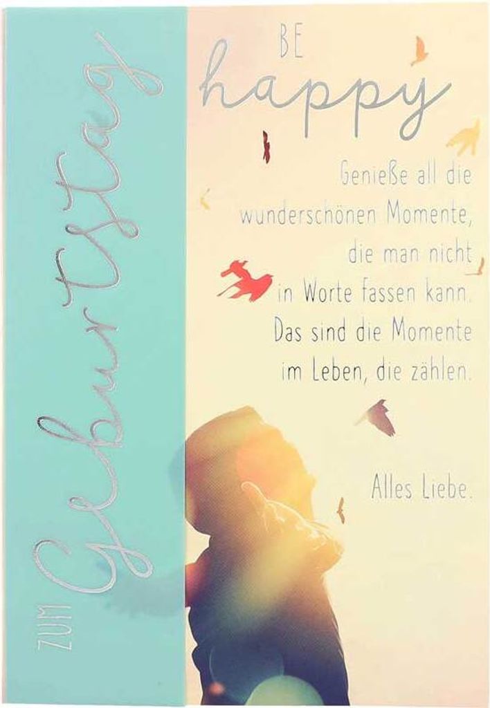 1 xGeburtstagskarte 30/Zum Geburtstag Be happy Genieße all