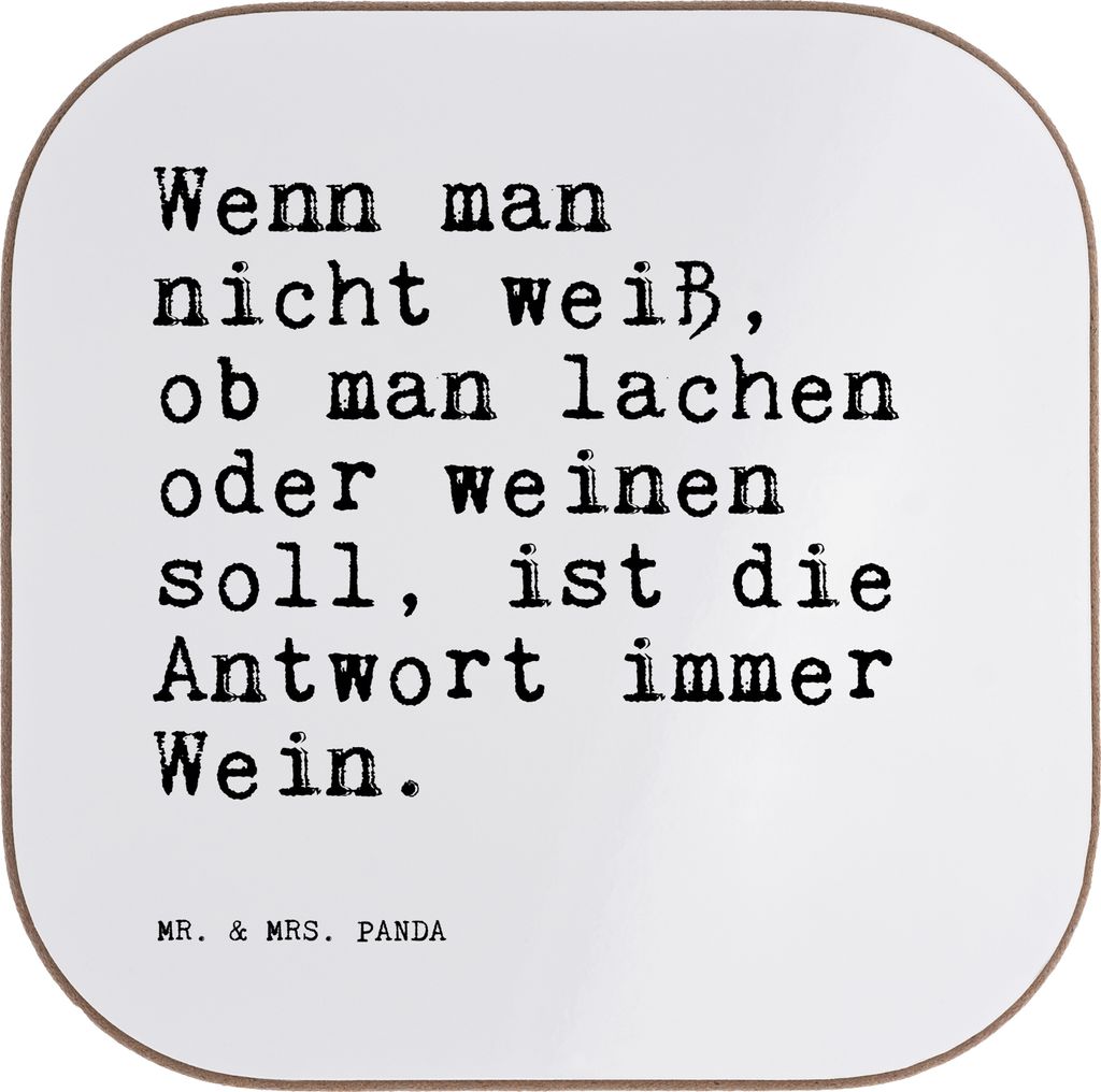 Mr. & Mrs. Panda Tischuntersetzer Wenn man nicht weiß,... - Weiß - Geschenk, Trauer, Getränkeuntersetzer, Coaster, Freund, gläseruntersetzer, L...