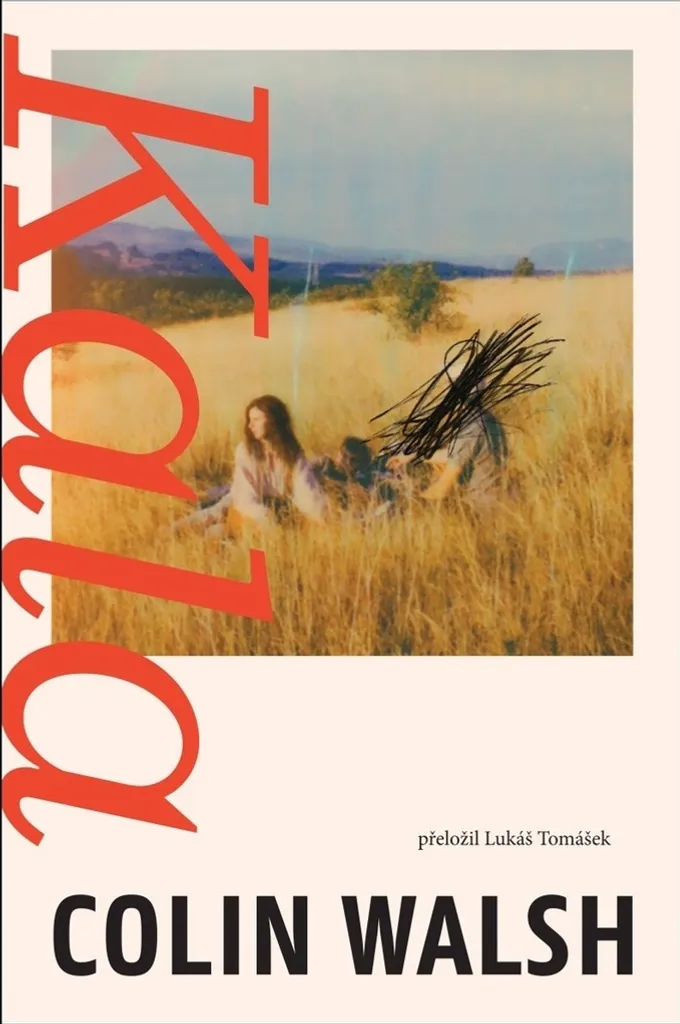 Kala par Colin Walsh : le roman contemporain captivant en édition reliée