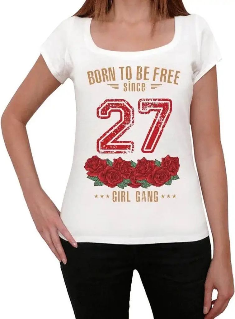 Damen Grafik T-Shirt Mädchenbande geboren um frei zu sein seit 27 – Girl Gang Born To Be Free Since 27 – Geschenk 97. Geburtstag Jahrestag 97 ...