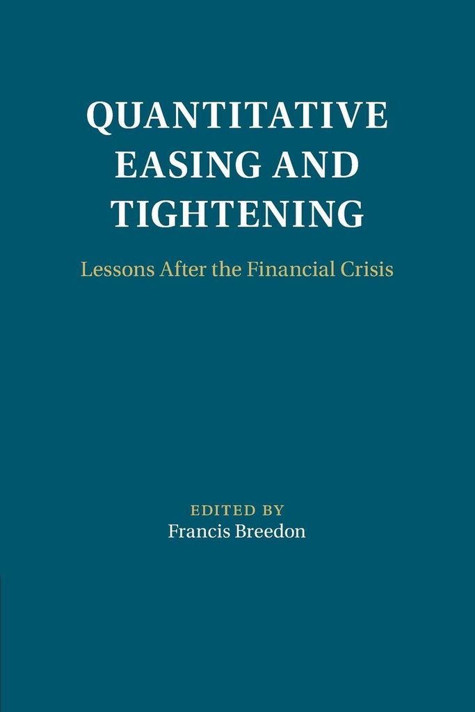 Quantitative Easing and Tightening