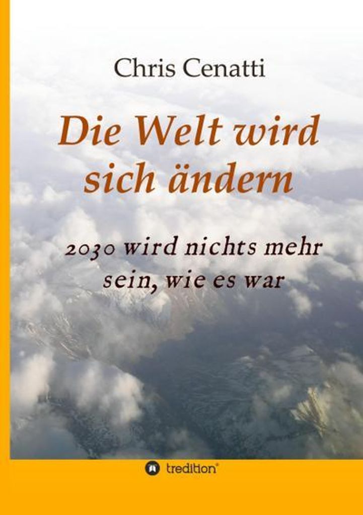 Die Welt wird sich ändern