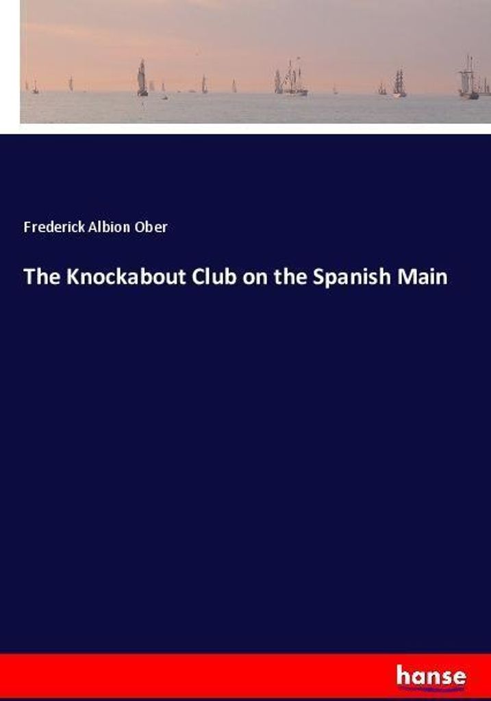 The Knockabout Club on the Spanish Main