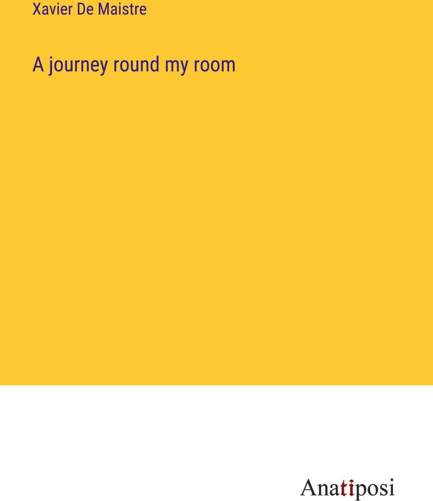 A journey round my room
