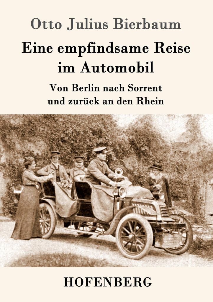 Eine empfindsame Reise im Automobil. Bierbaum .