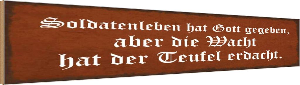 vianmo Holzschild 10x46 cm Soldatenleben hat Gott gegeben