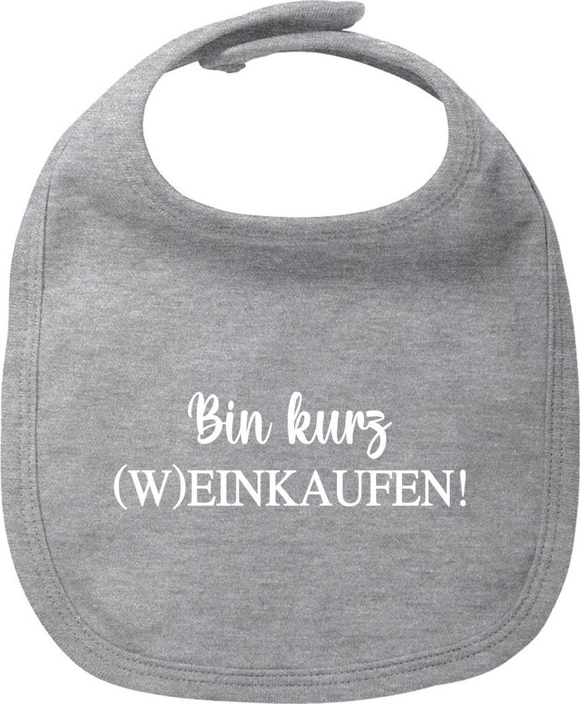Huuraa Baby Lätzchen Bin kurz (W)Einkaufen Schriftzug Heather Grey Klettverschluss Baumwolle Latz Geschenkidee