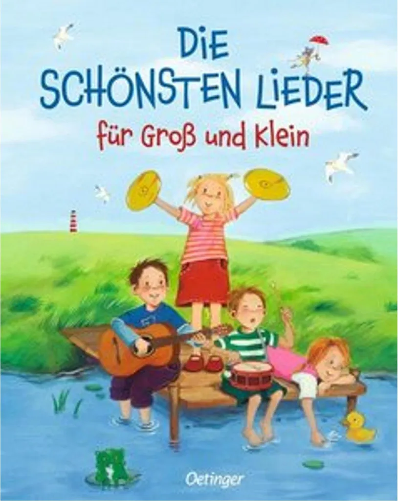 Die schönsten Lieder für Groß und Klein : Recueil de Chansons Illustré