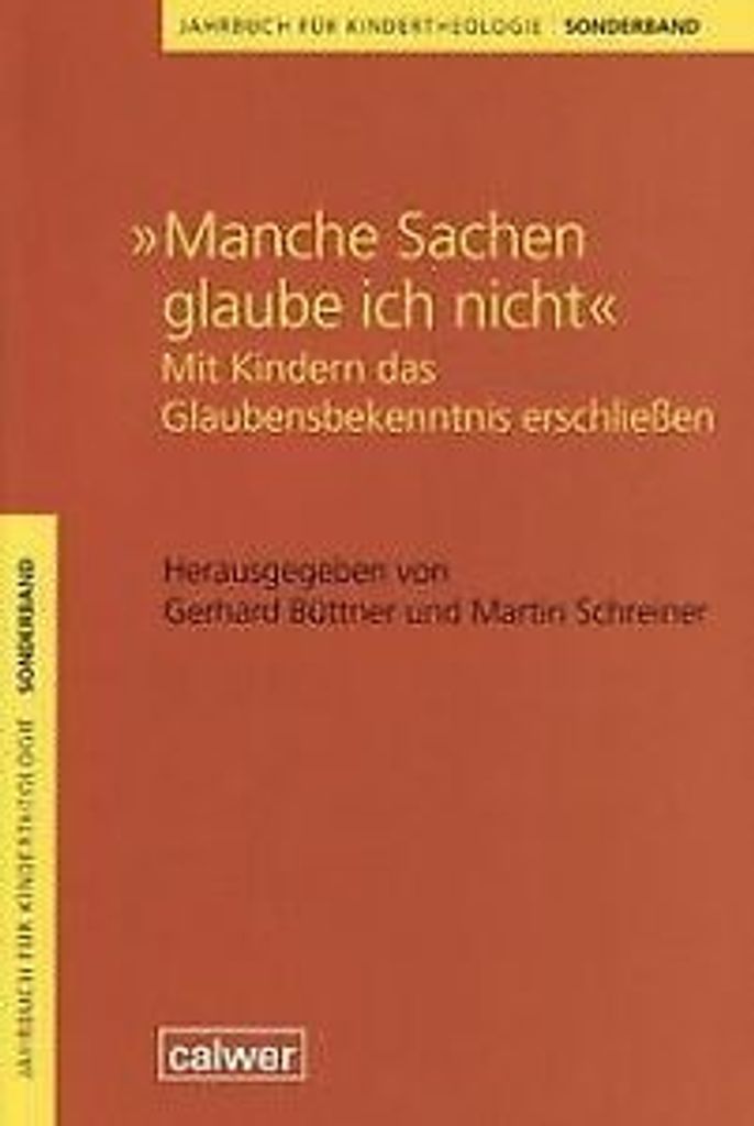 "Manche Sachen glaube ich nicht"