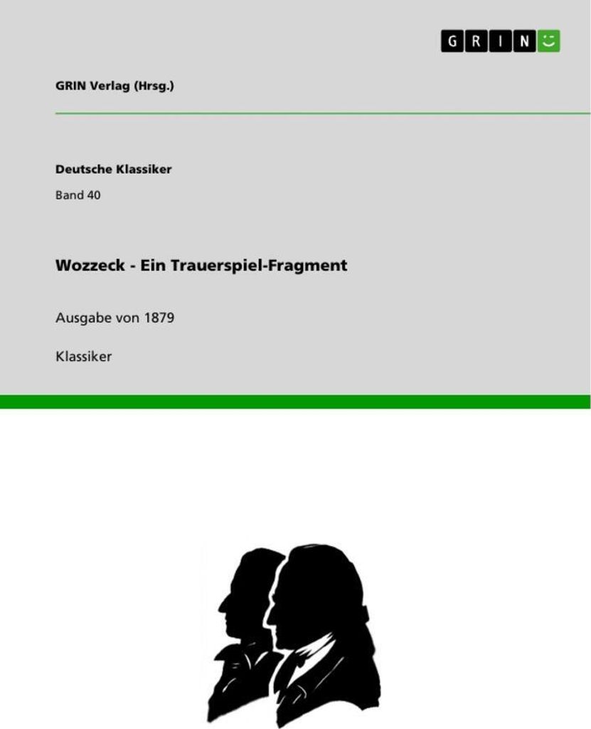Wozzeck - Ein Trauerspiel-Fragment